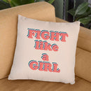 Fight Like A Girl Throw Pillow By Alisa Galitsyna