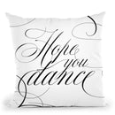 Hope You Dance Throw Pillow By Alison Gordon