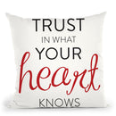 Trust In Your Heart Throw Pillow By Alison Gordon