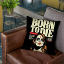 Born Throw Pillow By Butche Billy