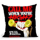 Call Me High Throw Pillow By Butche Billy