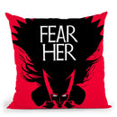 Fear Her Throw Pillow By Butche Billy