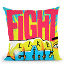Fight Like A Girl 2 Throw Pillow By Butche Billy