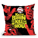 Kill The Brain Kill The Ghoul 1 Throw Pillow By Butche Billy