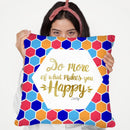 Do More Of What Makes You Happy White Throw Pillow By Cat Coq