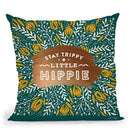 Teal Stay Trippy Little Hippie Throw Pillow By Cat Coq